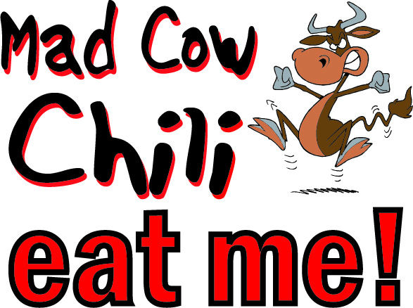 One of our Mad Cow Chili Girls will offer you a Mad Cow Chili Tattoo to 